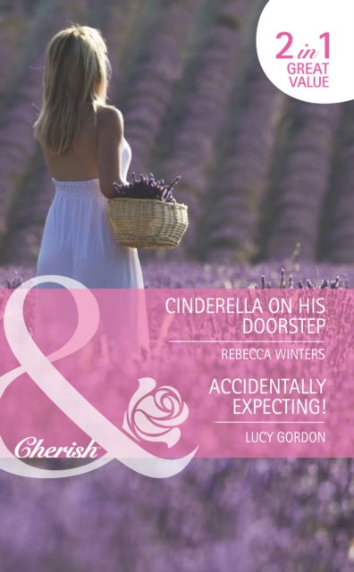 Cinderella On His Doorstep / Accidentally Expecting! : Cinderella on His Doorstep (in Her Shoes…) / Accidentally Expecting! (in Her Shoes…), EPUB eBook