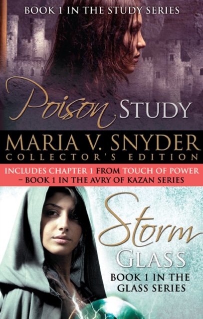 Maria V. Snyder Collection : Poison Study (Soulfinders, Book 1) / Storm Glass, EPUB eBook