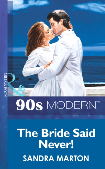 The Bride Said Never!, EPUB eBook