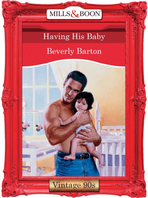 Having His Baby, EPUB eBook