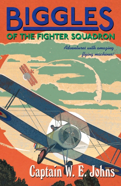 Biggles of the Fighter Squadron, EPUB eBook