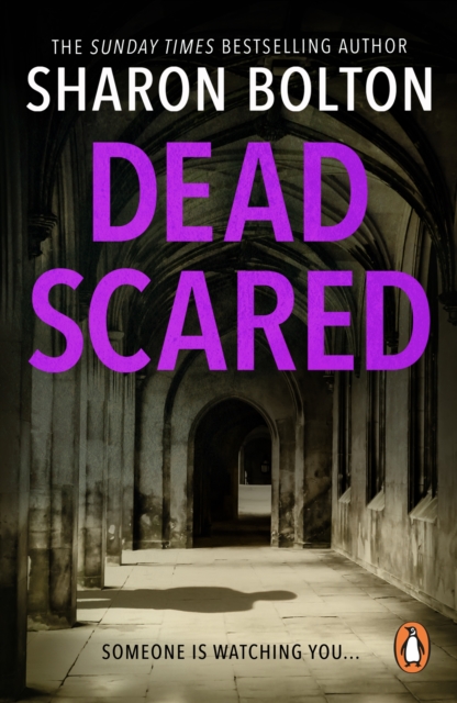 Dead Scared : Richard & Judy bestseller Sharon Bolton exposes a darker side to life in this shocking thriller (Lacey Flint, Book 2), EPUB eBook