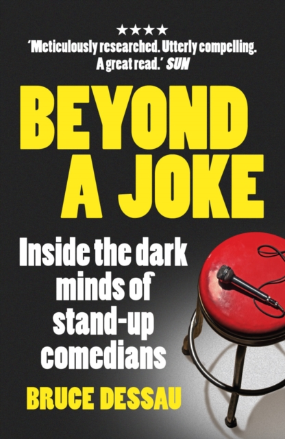 Beyond a Joke : Inside the Dark World of Stand-up Comedy, EPUB eBook
