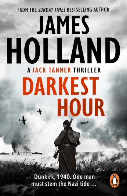 Darkest Hour : (Jack Tanner: Book 2): an unmissable, all-guns-blazing action thriller set at the height of WW2., EPUB eBook