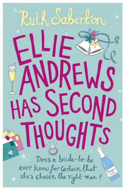 Ellie Andrews Has Second Thoughts : A bride to be . . . an unexpected encounter   a romantic comedy to fall in love with, EPUB eBook