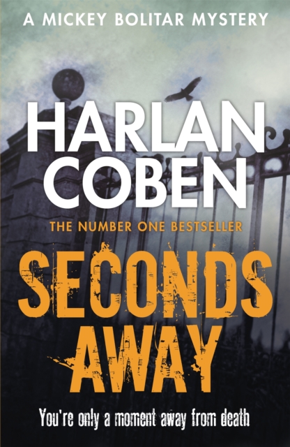 Seconds Away : A gripping thriller from the #1 bestselling creator of hit Netflix show Fool Me Once, Paperback / softback Book