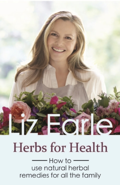 Herbs for Health : How to use natural herbal remedies for all the family, EPUB eBook