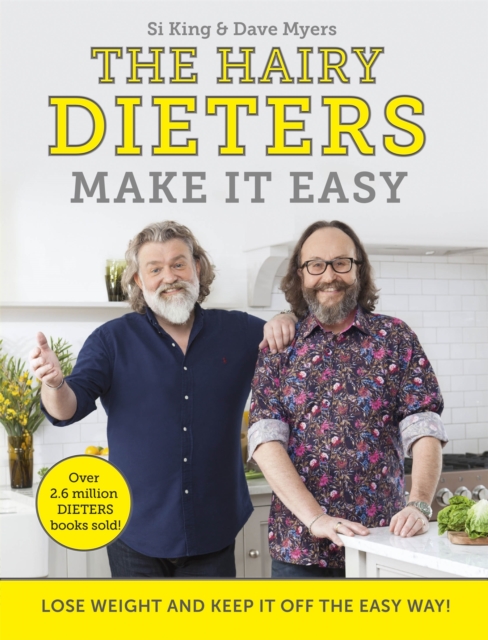 The Hairy Dieters Make It Easy : Lose weight and keep it off the easy way, Paperback / softback Book