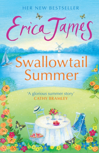 Swallowtail Summer : This summer escape to the country with this bestselling story of love and friendship, EPUB eBook