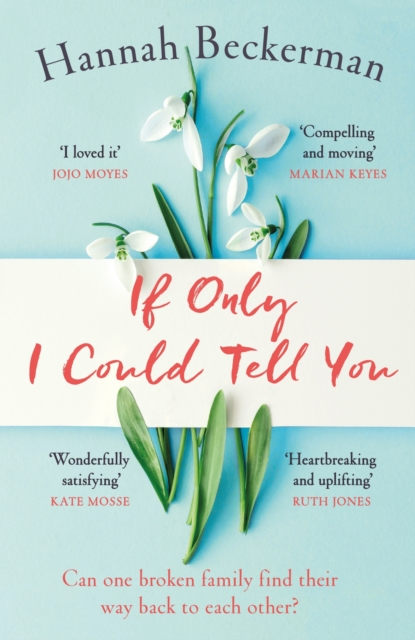 If Only I Could Tell You : A hopeful, heartbreaking story of family secrets, EPUB eBook