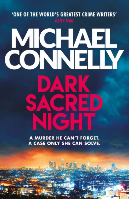 Dark Sacred Night : A Ballard and Bosch Thriller, EPUB eBook