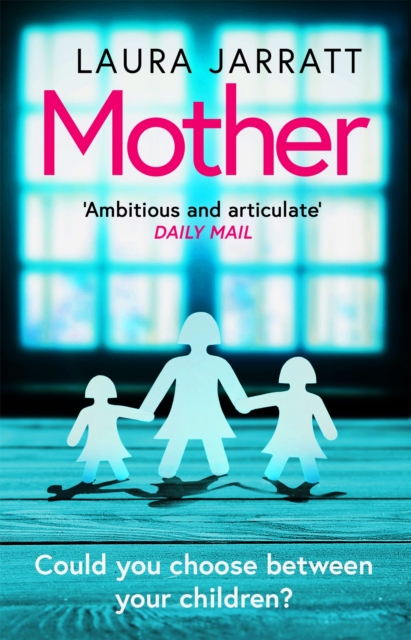 Mother : The most chilling, unputdownable page-turner of the year, Paperback / softback Book