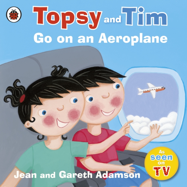Topsy and Tim: Go on an Aeroplane, Paperback / softback Book