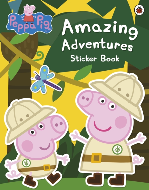 Peppa Pig: Amazing Adventures Sticker Book, Paperback / softback Book