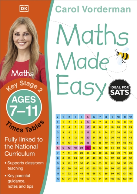 Maths Made Easy: Times Tables, Ages 7-11 (Key Stage 2) : Supports the National Curriculum, Maths Exercise Book, Paperback / softback Book
