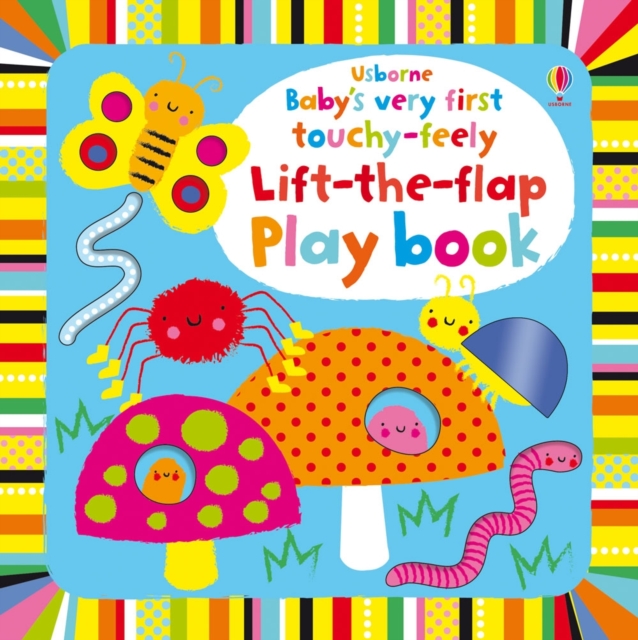 Baby's Very First touchy-feely Lift-the-flap play book, Board book Book