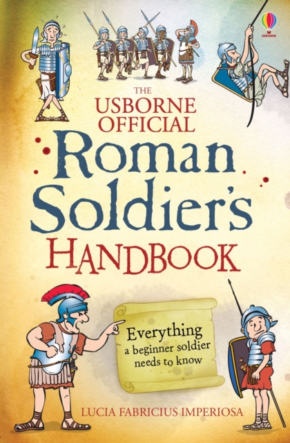 Roman Soldier's Handbook, Paperback / softback Book