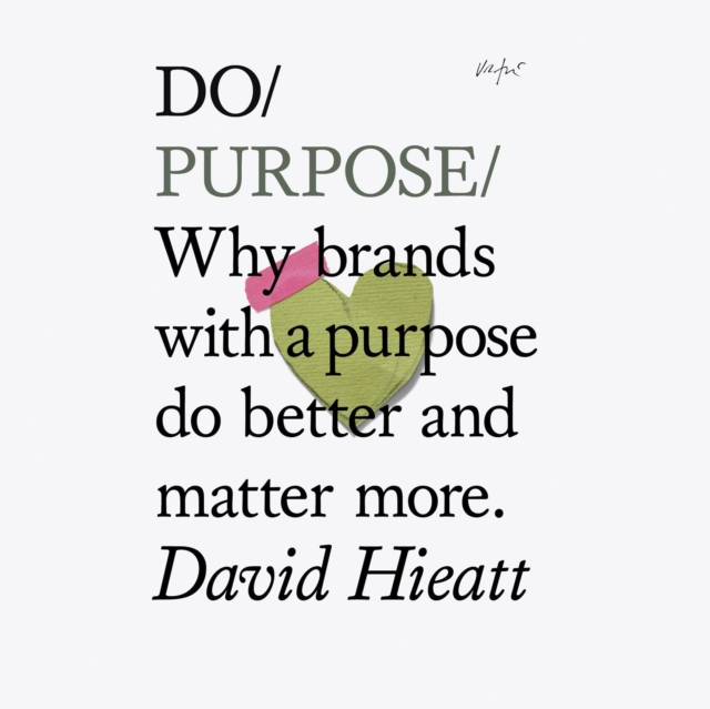 Do Purpose : Why brands with a purpose do better and matter more, eAudiobook MP3 eaudioBook