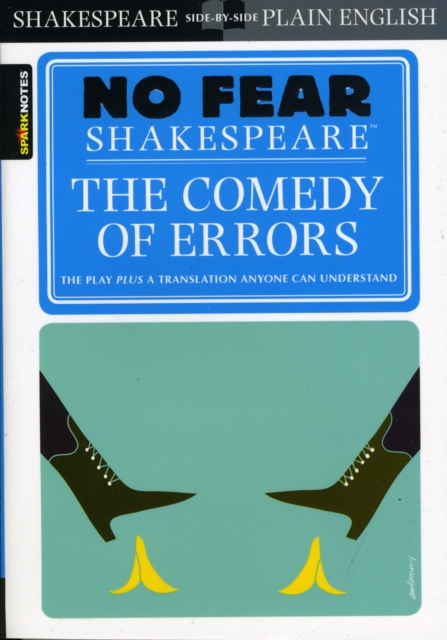 The Comedy of Errors (No Fear Shakespeare) : Volume 18, Paperback / softback Book