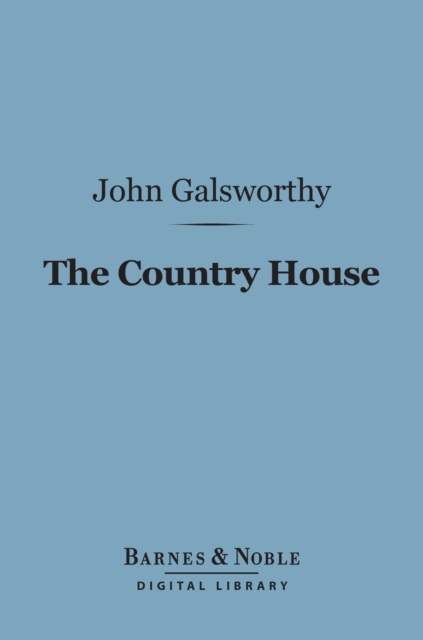 The Country House (Barnes & Noble Digital Library), EPUB eBook