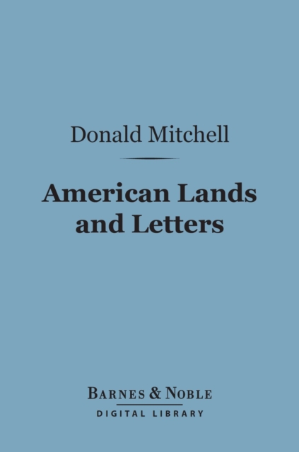 American Lands and Letters (Barnes & Noble Digital Library), EPUB eBook