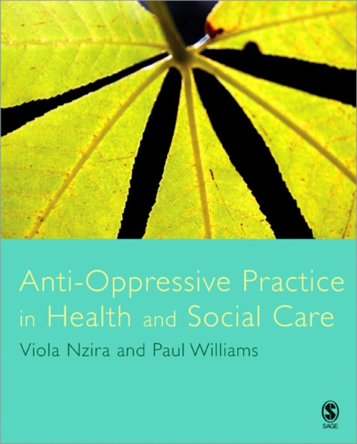 Anti-Oppressive Practice in Health and Social Care, Paperback / softback Book