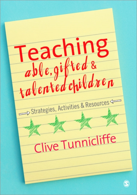 Teaching Able, Gifted and Talented Children : Strategies, Activities & Resources, Paperback / softback Book