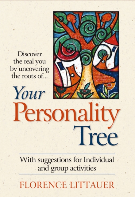 Your Personality Tree : Discover the Real You by Uncovering the Roots of...., EPUB eBook