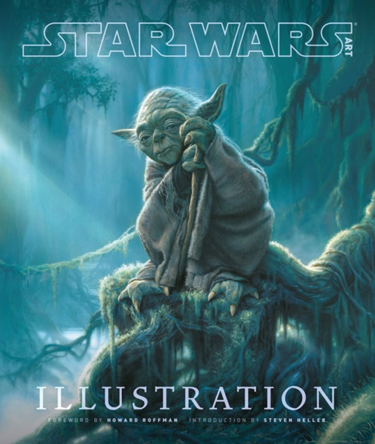 Star Wars Art: Illustration, Hardback Book