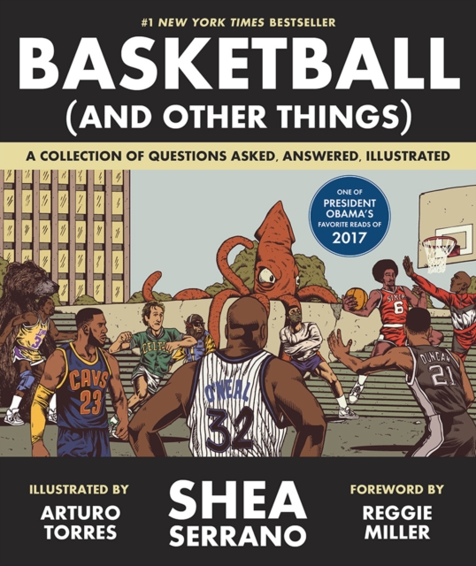 Basketball (and Other Things) : A Collection of Questions Asked, Answered, Illustrated, Paperback / softback Book