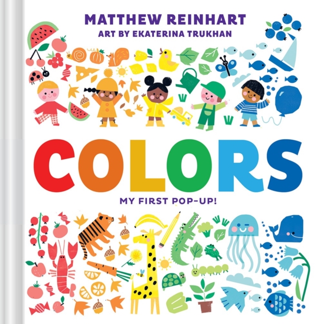 Colors: My First Pop-Up! (A Pop Magic Book), Board book Book