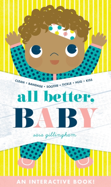 All Better, Baby!, Board book Book
