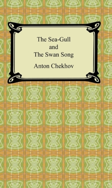 The Sea-Gull and The Swan Song, EPUB eBook