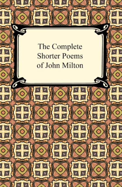 The Complete Shorter Poems of John Milton, EPUB eBook