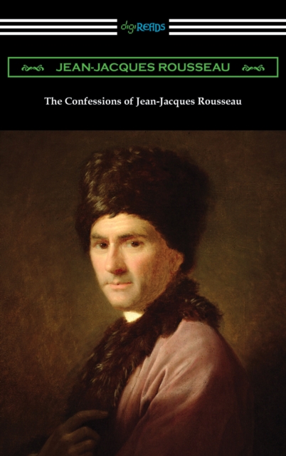 The Confessions of Jean-Jacques Rousseau, EPUB eBook