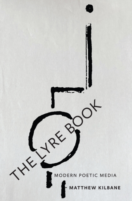 The Lyre Book : Modern Poetic Media, EPUB eBook
