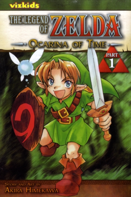 The Legend of Zelda, Vol. 1 : The Ocarina of Time - Part 1, Paperback / softback Book