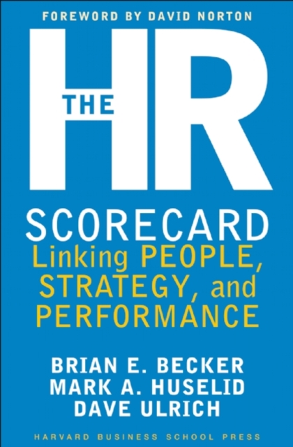 The HR Scorecard : Linking People, Strategy, and Performance, EPUB eBook