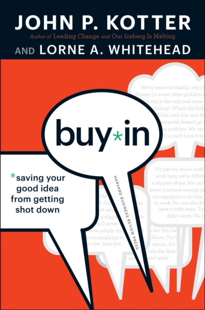 Buy-In : Saving Your Good Idea from Getting Shot Down, EPUB eBook