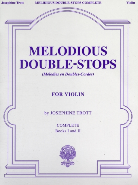 Melodious Double-Stops Complete : Books 1 and 2, Book Book
