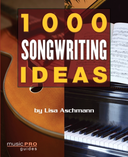 1000 Songwriting Ideas, Paperback / softback Book