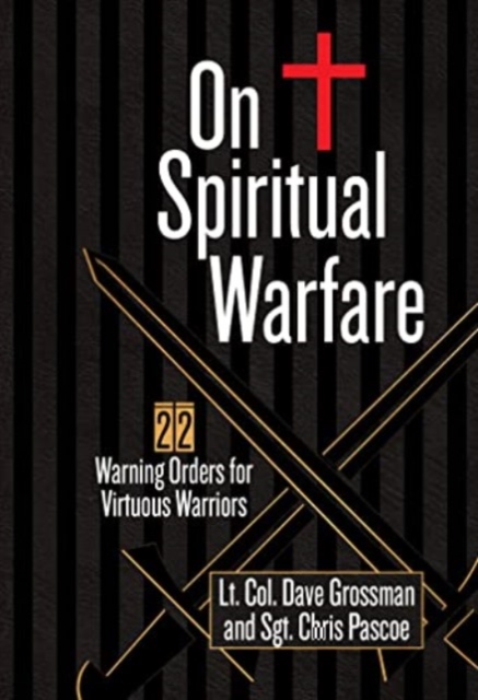 On Spiritual Warfare : 22 Warning Orders for Virtuous Warriors, Leather / fine binding Book