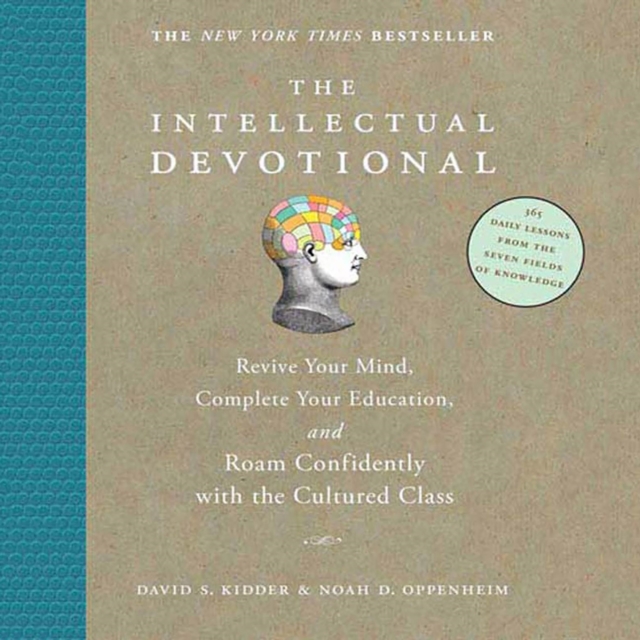 The Intellectual Devotional : Revive Your Mind, Complete Your Education, and Roam Confidently with the Cultured Class, eAudiobook MP3 eaudioBook