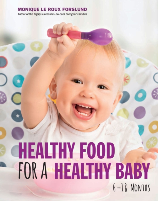 Healthy Food for a Healthy Baby, PDF eBook