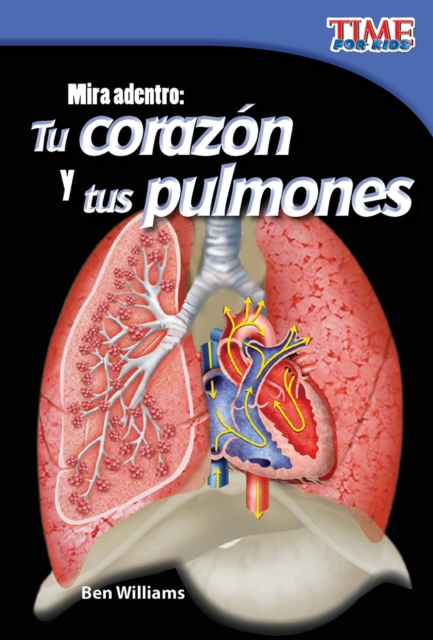 Mira adentro: Tu corazon y tus pulmones, PDF eBook