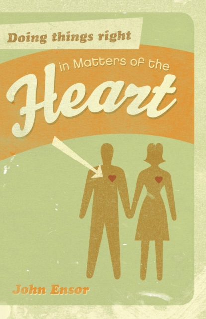 Doing Things Right in Matters of the Heart, EPUB eBook