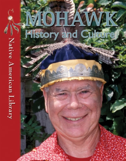 Mohawk History and Culture, PDF eBook