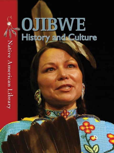 Ojibwe History and Culture, PDF eBook