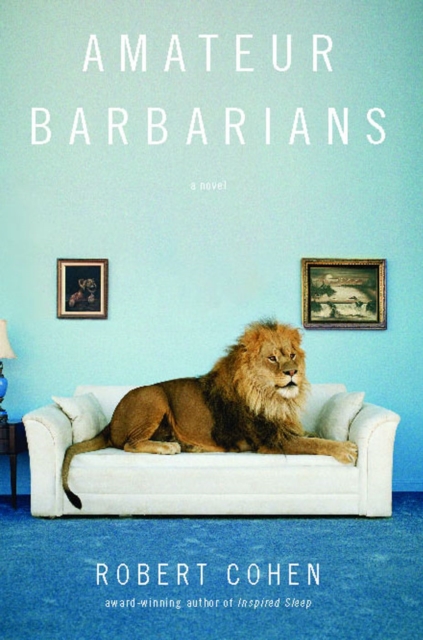 Amateur Barbarians : A Novel, EPUB eBook