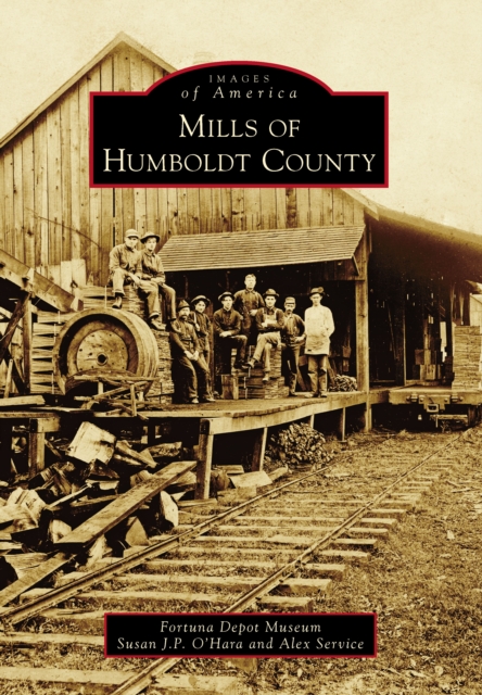 Mills of Humboldt County, EPUB eBook